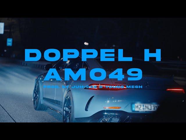 Amo49 - Doppel H (prod. Juh-Dee & Young Mesh)