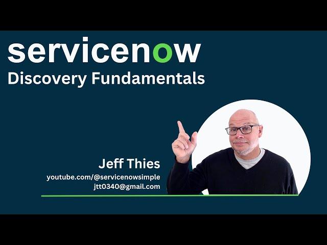 Service Now Discovery Fundamentals and Live Demo