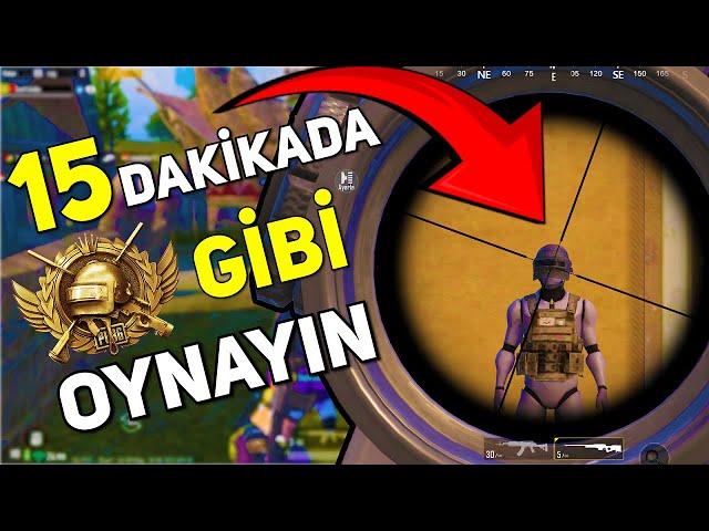 15 DAKİKADA FATİH GİBİ OYNAYIN!  (En İşe Yarayan Pubg Mobile Antrenmanları) - Bronzdan Fatih'e #1