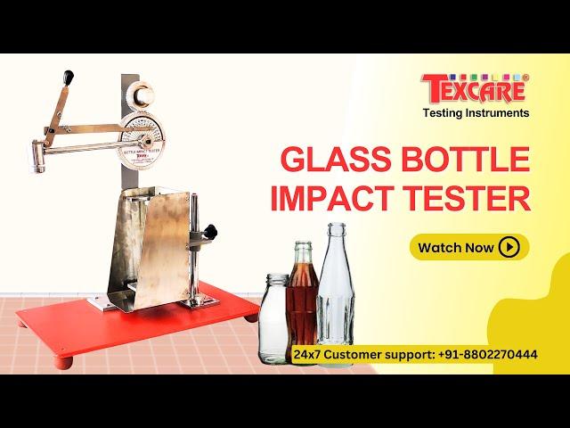 Leading Impact Tester Manufacturer for Glass Bottles in India | Texcare Instruments