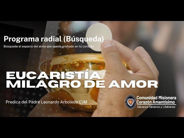 Eucaristía Milagro de Amor