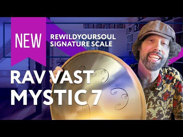 RAV Vast You’ve Never Heard Before: Mystic 7 Review and Demo 