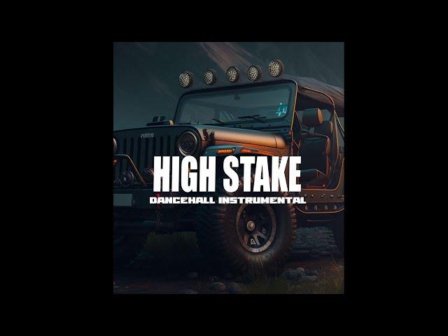 Dancehall Riddim Instrumental 2024  "HIGH STAKE"