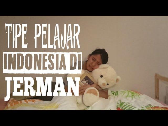 TIPE TIPE PELAJAR INDONESIA DI JERMAN