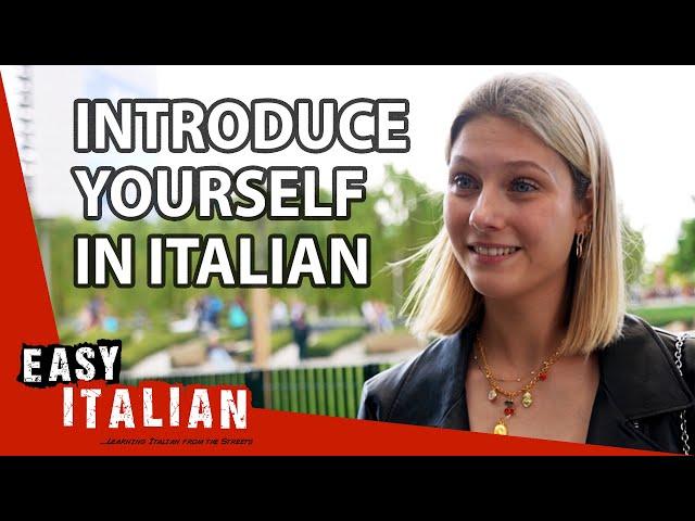 Introduce Yourself in Italian (for absolute beginners) | Super Easy Italian 48