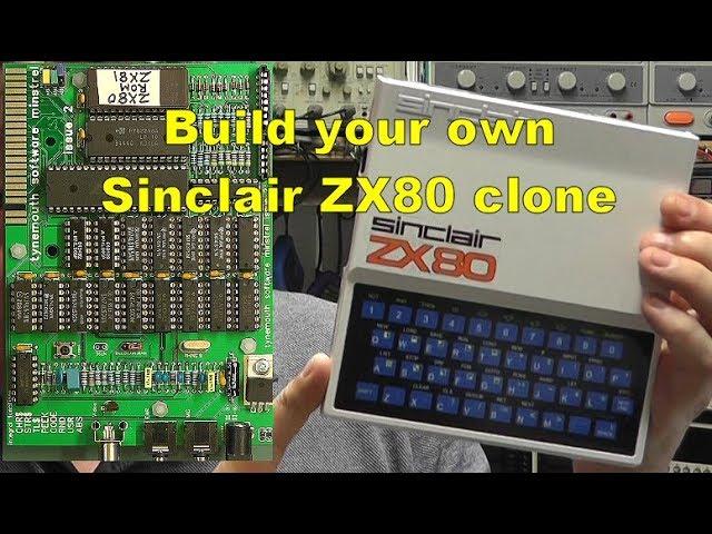 Scullcom Hobby Electronics #51 - Build a Sinclair ZX80 Clone