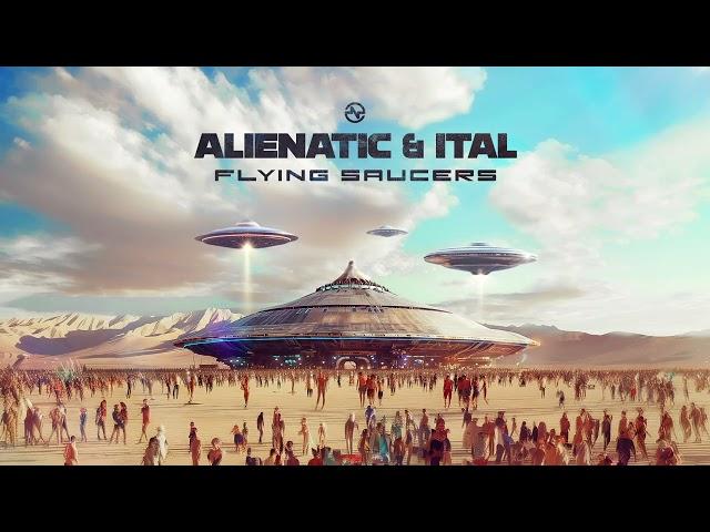 Alienatic & Ital - Flying Saucers