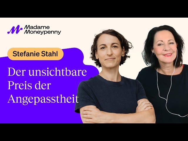 Der unsichtbare Preis der Angepasstheit - MMP meets Stefanie Stahl