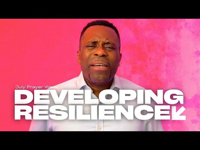Developing Resilience | Prayer Week At CGMi United Kingdom - Night 2 - July 2024