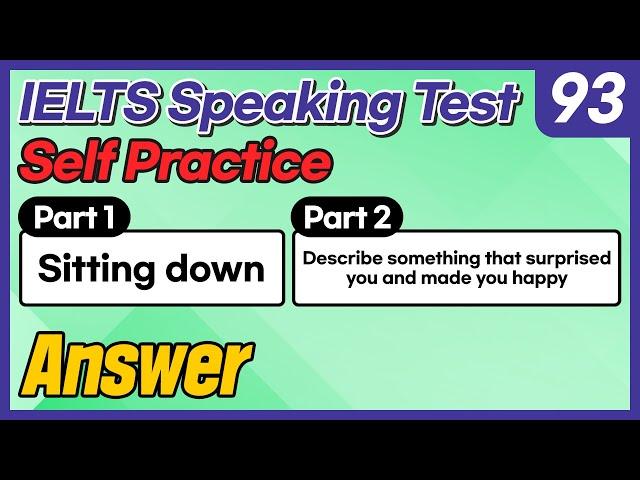 IELTS Speaking Test questions 93 - Sample Answer