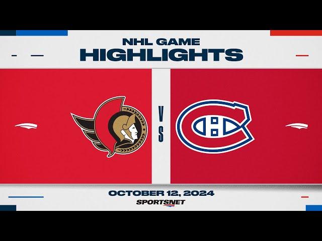 NHL Highlights | Senators vs. Canadiens - October 12, 2024