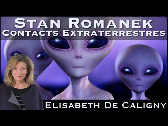 « Stan Romanek : Contacts Extraterrestres » avec Elisabeth de Caligny