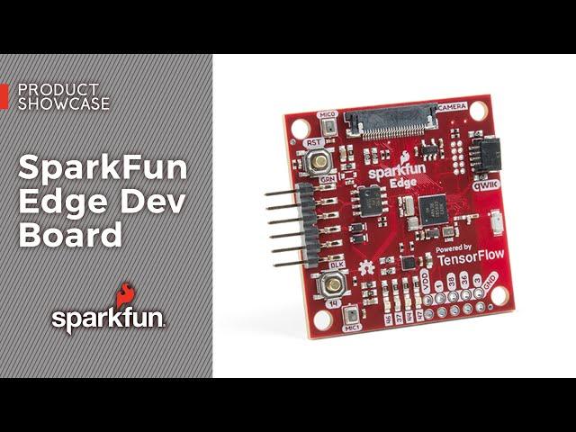 Product Showcase: SparkFun Edge Development Board