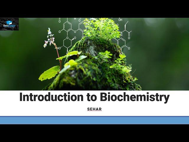 Introduction to Biochemistry