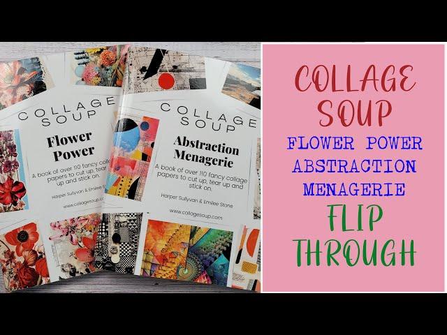 Collage Soup Art Book Flip Through for the Collage Artist - Collage Art Magazine Flip Through