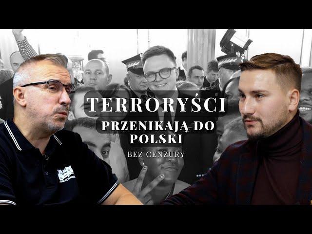 BEZ CENZURY #24 - ROZMOWA - ZWIEFKA & SUMLIŃSKI - TERRORYŚCI PRZENIKAJĄ DO POLSKI - GRANICA