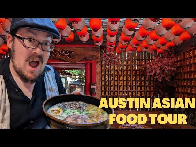 The Ultimate Asian Food Tour Of Austin, Texas!