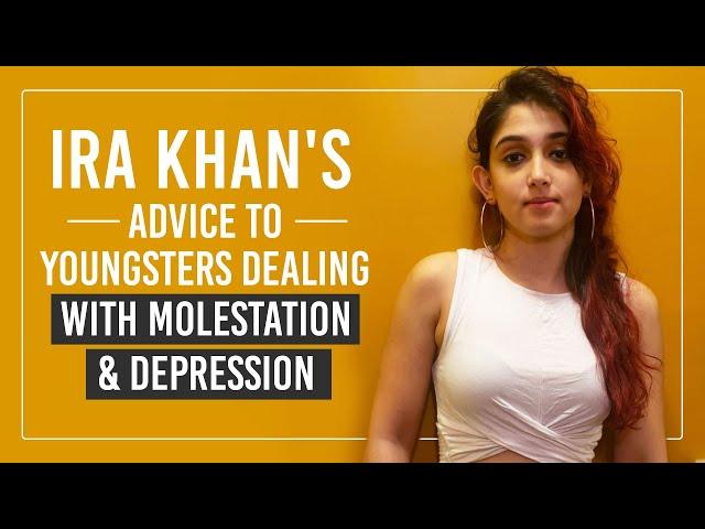 Ira Khan shares her experience with molestation, parents divorce & depression