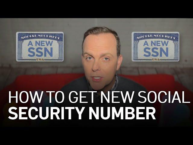 Explained: How to Get a New Social Security Number