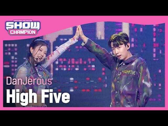 DanJerous - High Five (땡절스 - 하이파이브) l Show Champion l EP.455