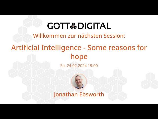 GOTTDIGITAL Konferenz 2024 - Keynote 2 "Artificial Intelligence"