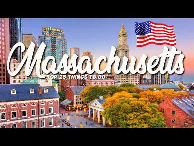 TOP 25 Things To Do In Massachusetts  Travel Guide