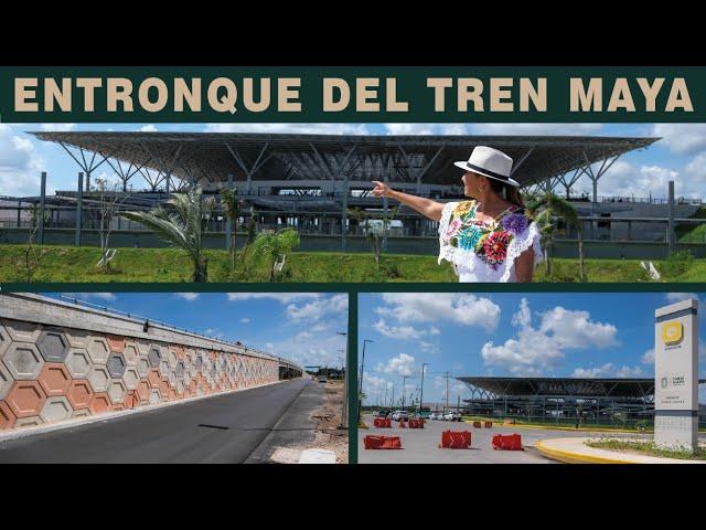 Avances del entronque de la estación Cancún del Tren Maya