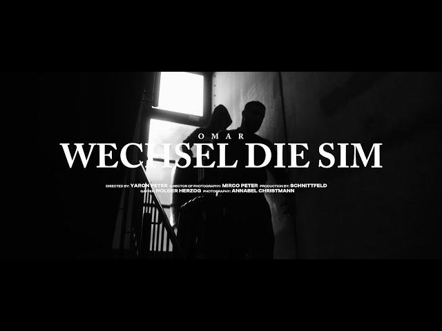 OMAR - WECHSEL DIE SIM (prod. by kiarash) [Official Video]