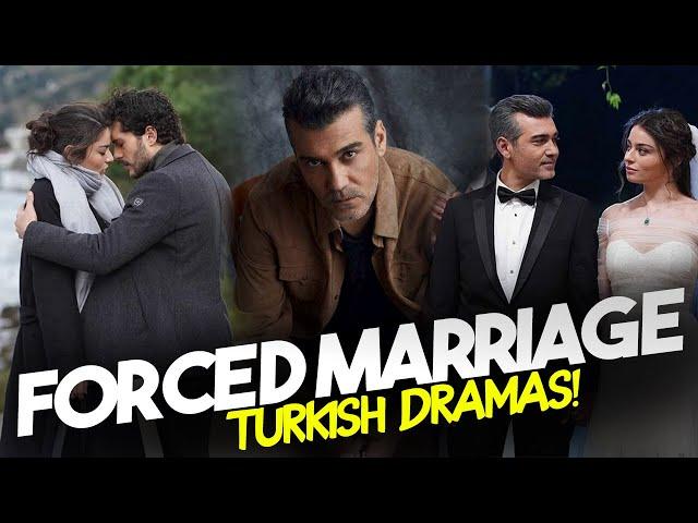 Top 7 Best Forced Marriage Turkish Drama Series of 2024 So Far!