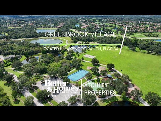 Greenbrook Village in Lakewood Ranch Homes for sale by Better Homes & Gardens Real Estate Atchley