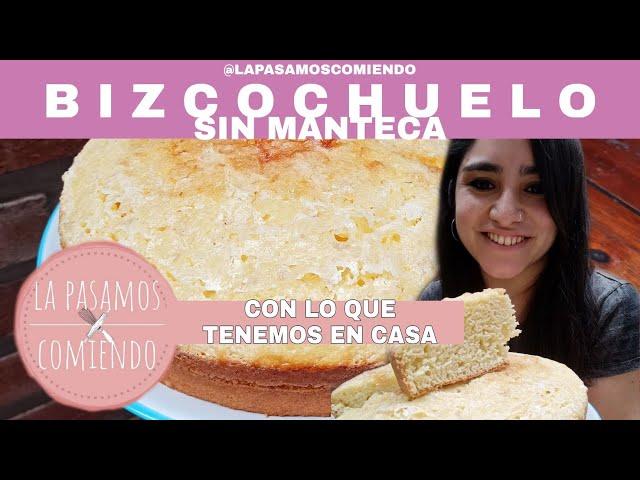 BIZCOCHUELO FACIL Y ESPONJOSO | LA PASAMOS COMIENDO