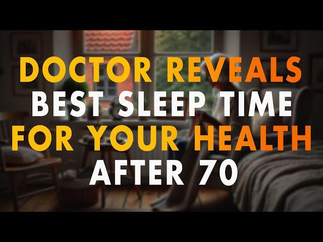 What Time Should the Elderly Go to Bed After 70 for Better Health? The Doctor’s Answer