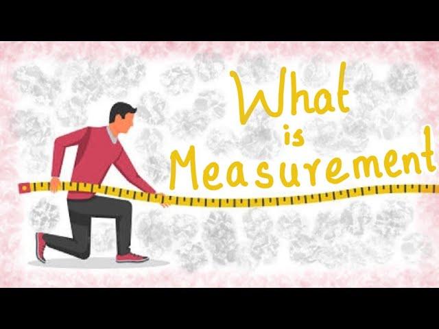 What is Measurement ? | Define measurement ? | Measurement | Learn to Remember