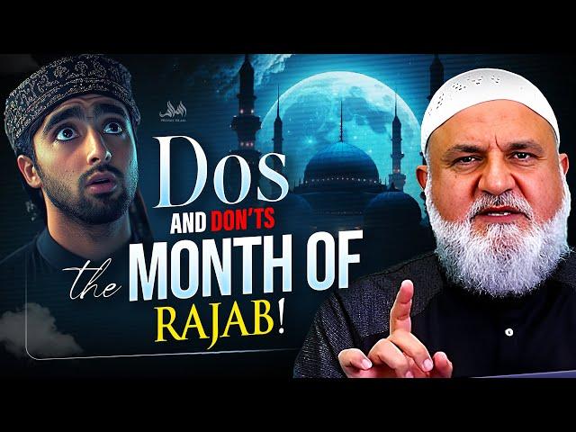 DOS AND DONTS OF THE MONTH OF RAJAB! (Every Muslim Must Know) | Ustadh Mohamad Baajour