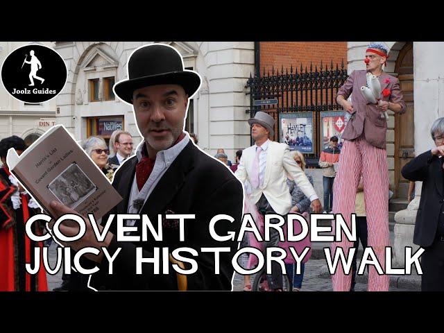 Covent Garden Juicy Debauched History Romp -  London Walk