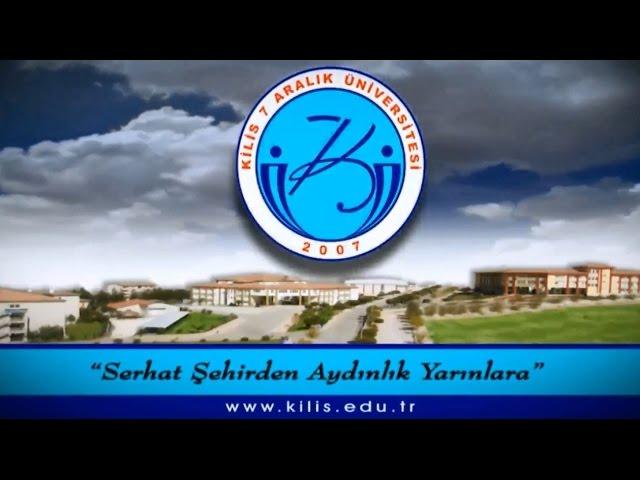 Introduction to Kilis 7 Aralık University