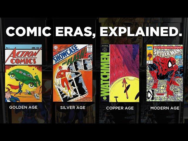 COMIC BOOK ERAS EXPLAINED | Golden Age, Silver Age, Copper Age Comics | Comic Book History