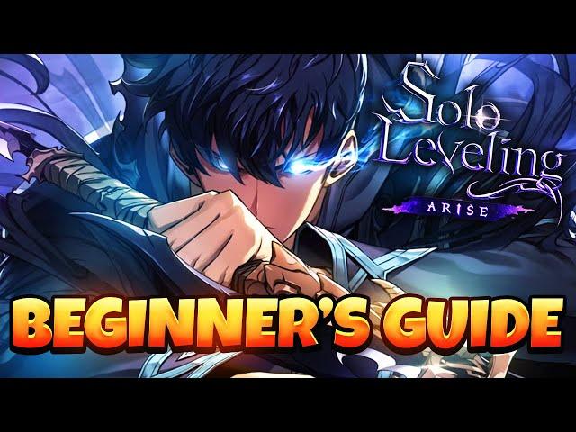 EVERYTHING YOU NEED TO KNOW! COMPLETE BEGINNER'S GUIDE TO SOLO LEVELING: ARISE 2024!