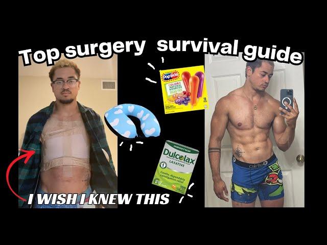 Top surgery survival guide