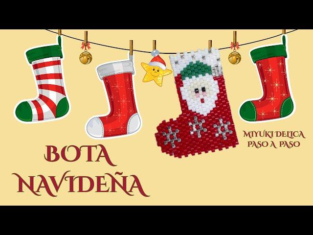 BOTA NAVIDEÑA con MIYUKI DELICA /Manualidad Navidad/Brick Stitch Santa Claus/PAPA NOEL /Christmas