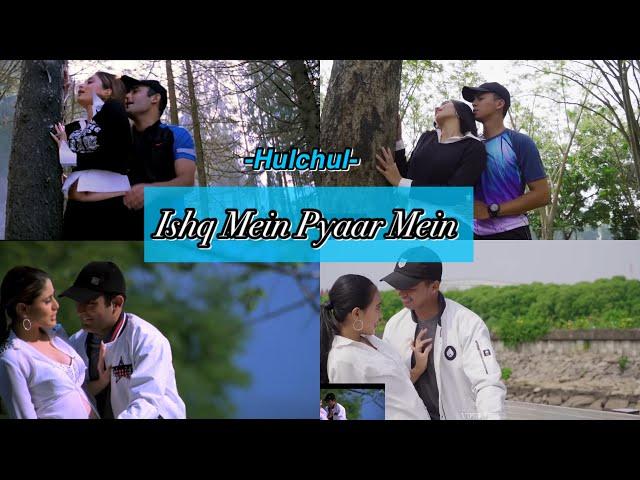 ISHQ MEIN PYAAR MEIN - HULCHUL - Vina Fan Parody Indonesia Version - Kareena Kapoor - Akhsaye Khanna