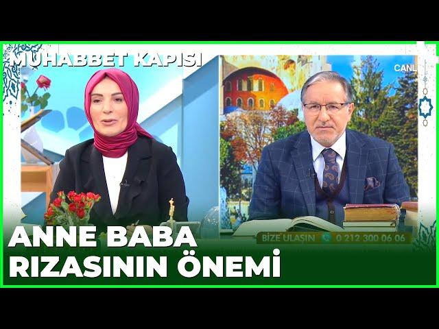 Anne Baba Rızası Olmadan Ölene Cennette Yeri Yok | Prof. Dr. Mustafa Karataş ile Muhabbet Kapısı