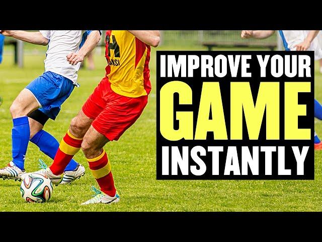 11 Soccer Tips To Improve Your Game INSTANTLY