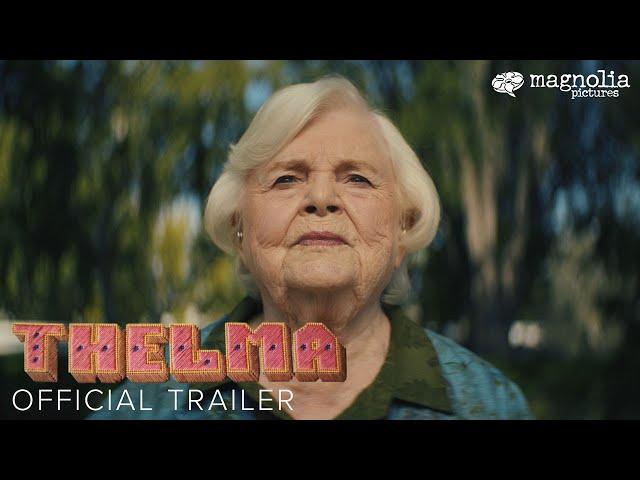 Thelma - Official Trailer | June Squibb, Richard Roundtree, Parker Posey, Fred Hechinger