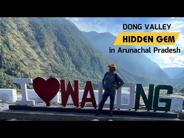 Dong Valley, Walong,Kaho- East Arunachal