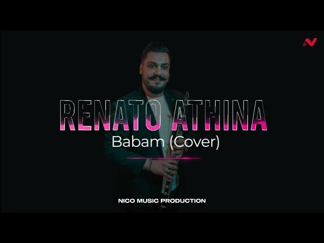Renato Athina - Babam (Official Audio Release)