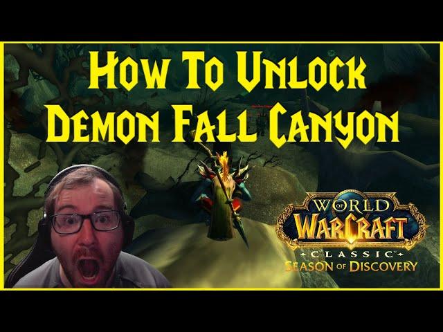 Season of Discovery: HOW TO UNLOCK DEMON FALL CANYON!