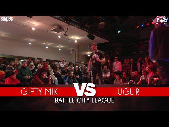 SNIPES FUNKIN STYLEZ 2019 - BATTLE CITY LEAGUE - GIFTY  vs. UGUR