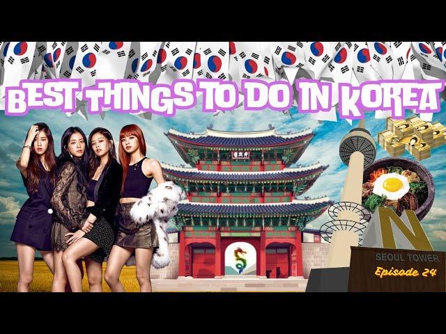 Absolut Best Things to do in South Korea Travels in Korea Episode 25