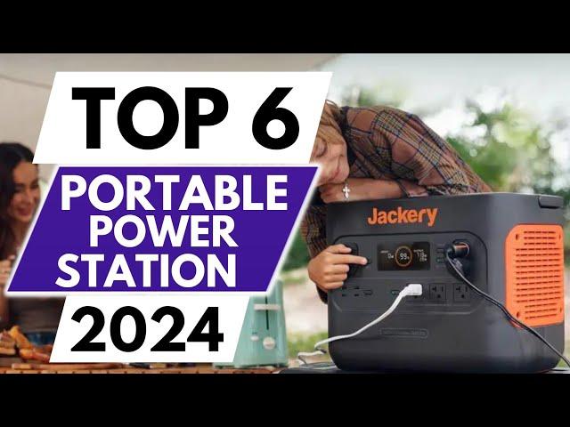 Top 6 Best Portable Power Stations in 2024